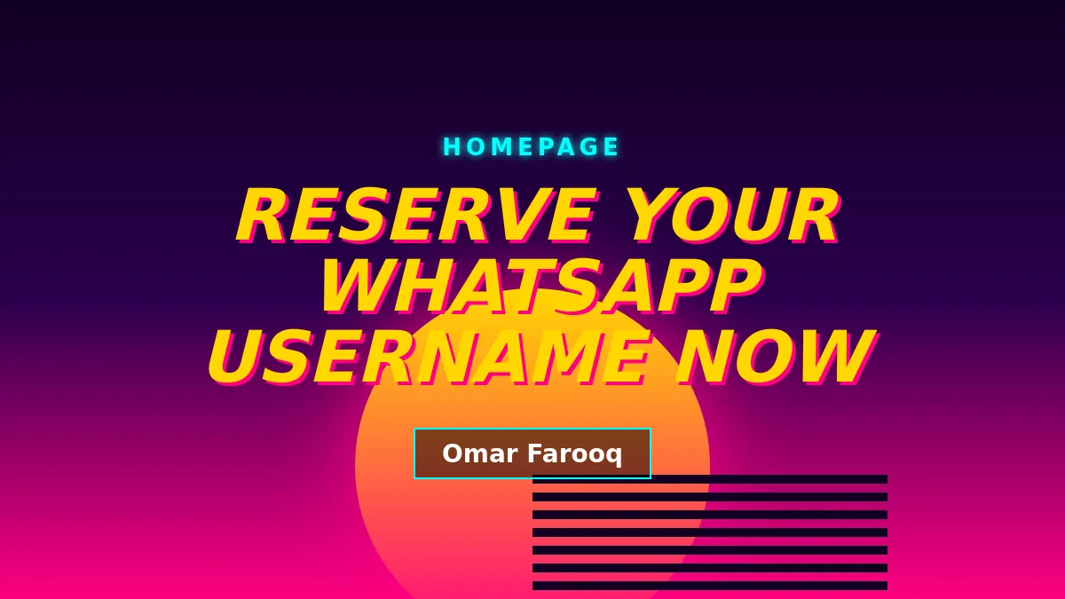 WhatsApp Username, Claim Reserve & Check Online Hero Image